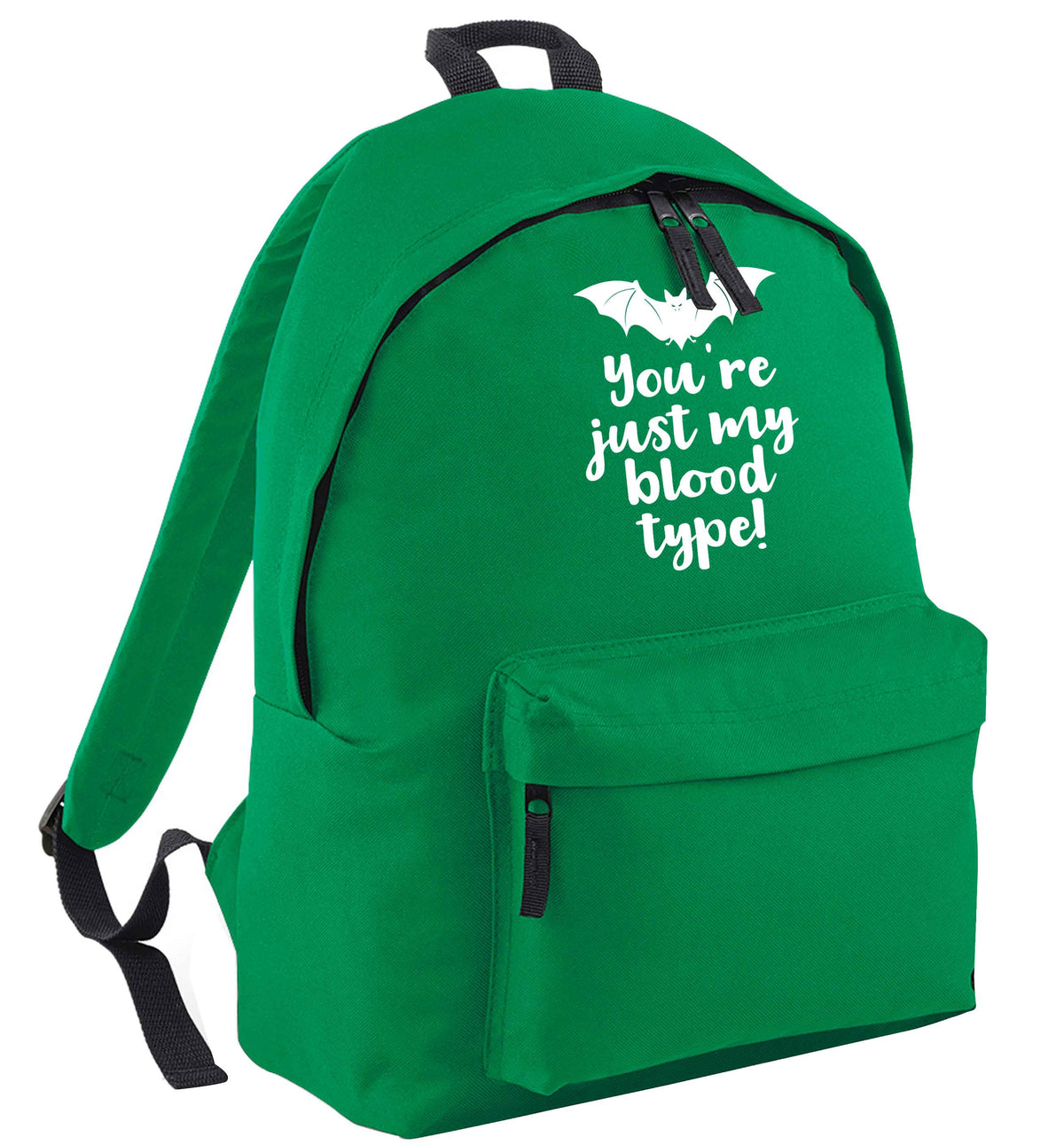 You're just my blood type green adults backpack
