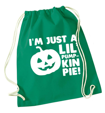 I'm just a lil' pumpkin pie green drawstring bag