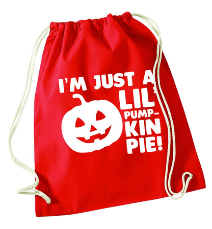 I'm just a lil' pumpkin pie red drawstring bag 