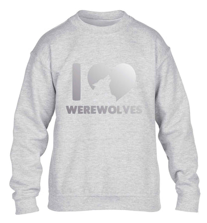 I love werewolves children's grey sweater 12-13 Years