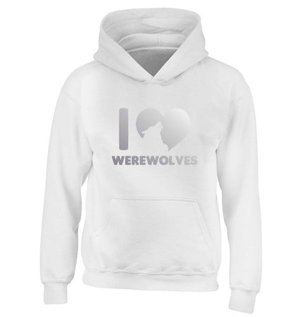 I love werewolves children's white hoodie 12-13 Years