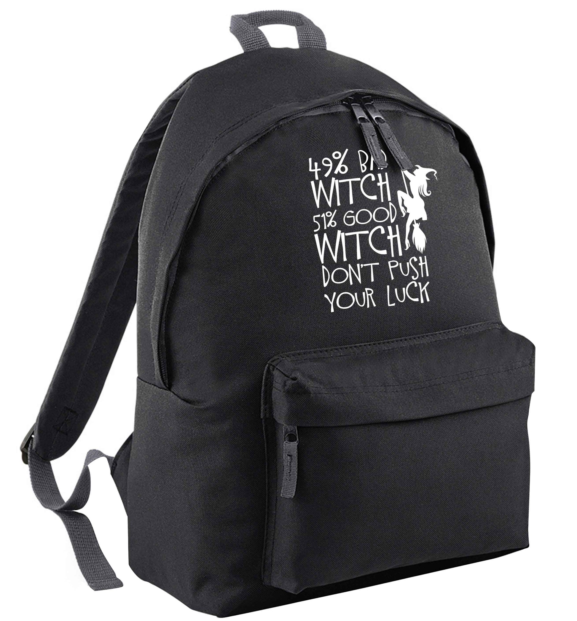 49% bad witch 51% good witch don't push your luck | Children's backpack