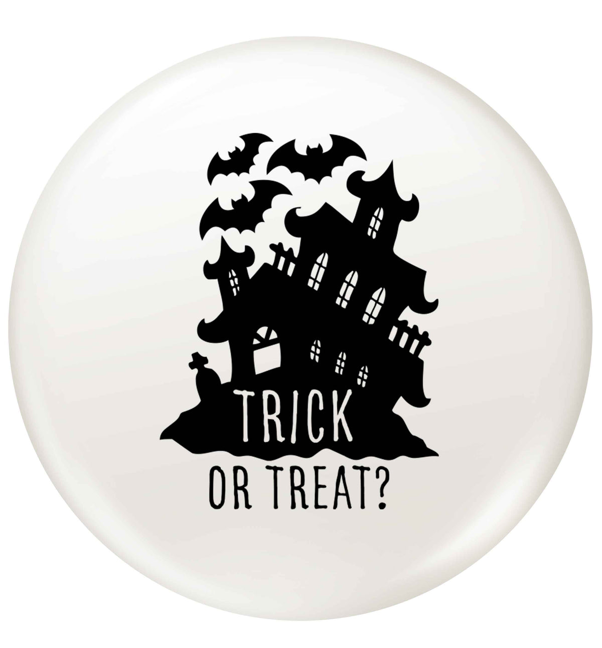 Trick or treat - haunted house small 25mm Pin badge