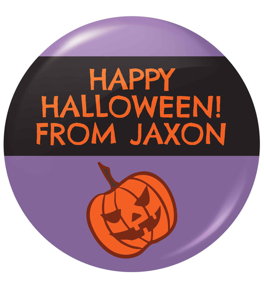 Personalised happy halloween from... small 25mm Pin badge
