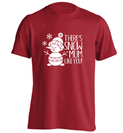 There's snow mum like you adults unisex red Tshirt 2XL