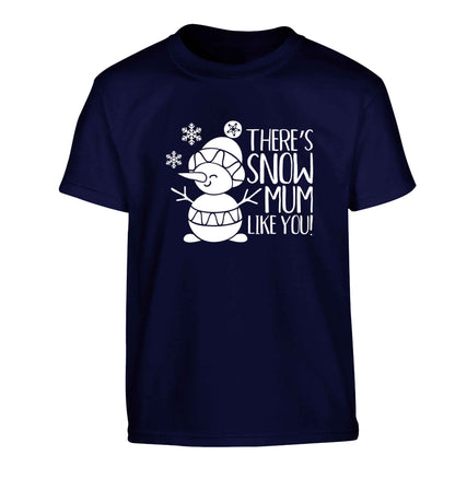 There's snow mum like you Children's navy Tshirt 12-13 Years