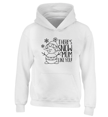 There's snow mum like you children's white hoodie 12-13 Years