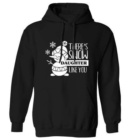 There's snow daughter like you adults unisex black hoodie 2XL