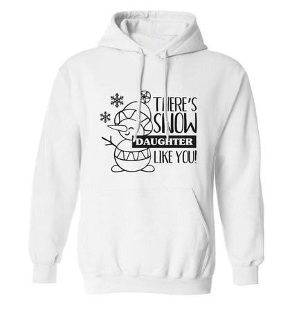 There's snow daughter like you adults unisex white hoodie 2XL