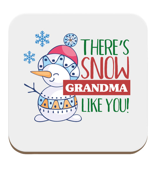 There's snow grandma like you set of four coasters