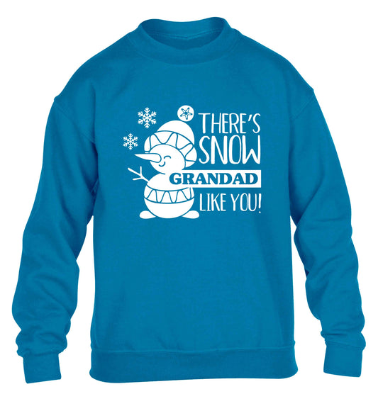 There's snow grandad like you children's blue sweater 12-13 Years