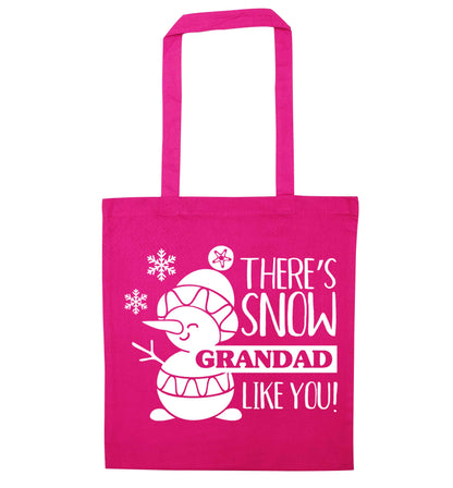 There's snow grandad like you pink tote bag