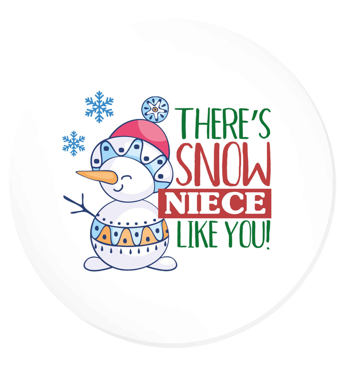 There's snow niece like you | Magnet