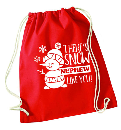 There's snow nephew like you red drawstring bag 