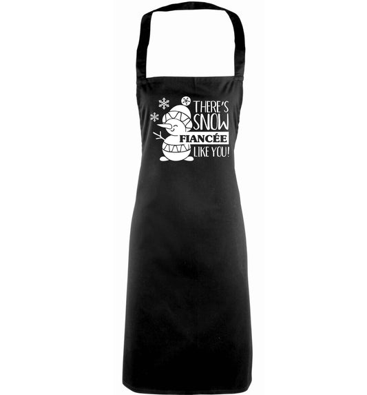 There's snow fiancee like you adults black apron