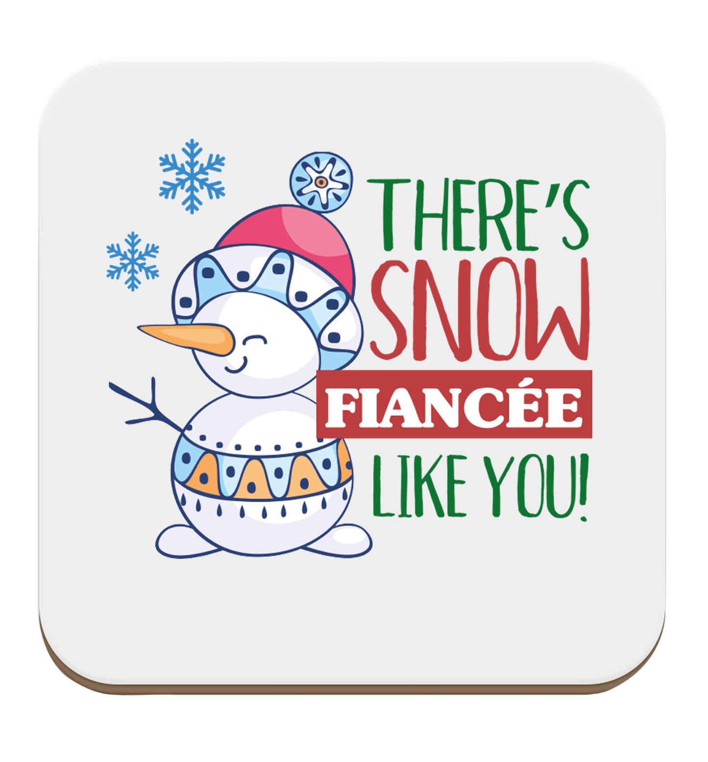 There's snow fiancee like you set of four coasters