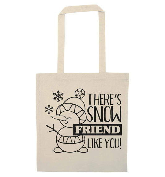 There's snow friend like you natural tote bag