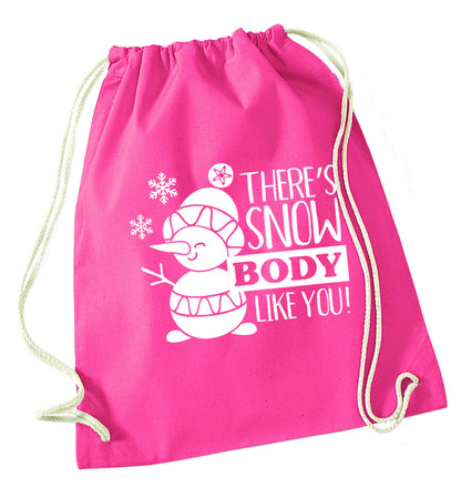 There's snow body like you pink drawstring bag