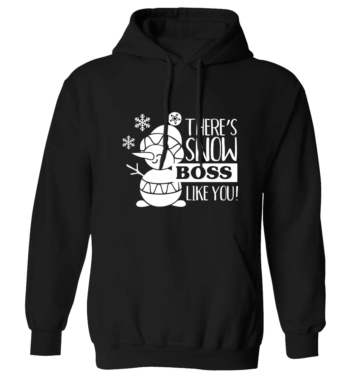 There's snow boss like you adults unisex black hoodie 2XL