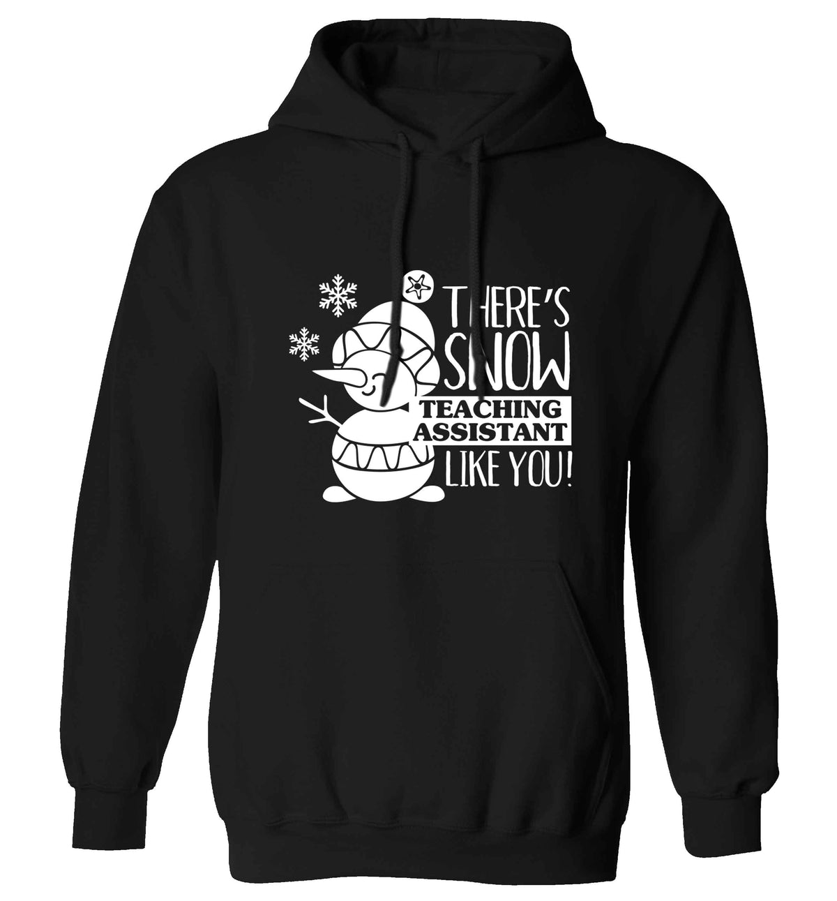There's snow teaching assistant like you adults unisex black hoodie 2XL
