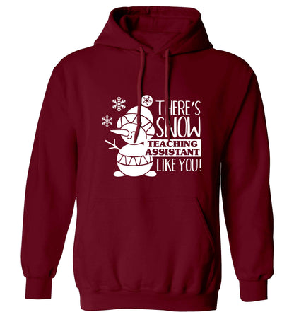 There's snow teaching assistant like you adults unisex maroon hoodie 2XL