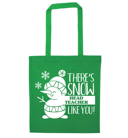 There's snow head teacher like you green tote bag