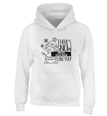 There's snow head teacher like you children's white hoodie 12-13 Years