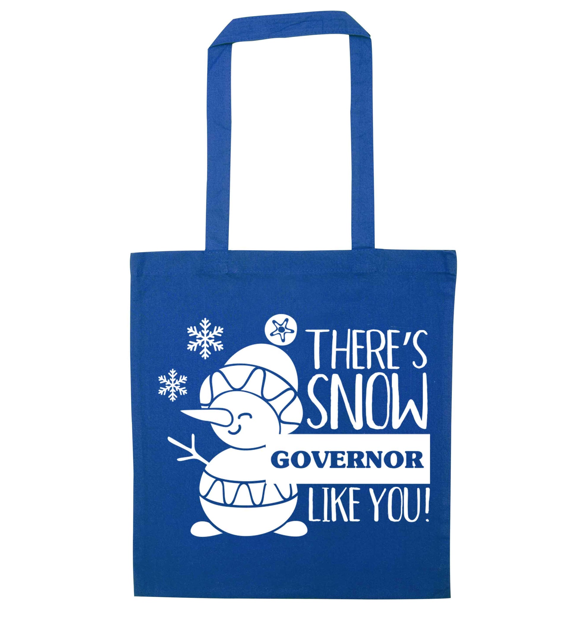 There's snow governor like you blue tote bag