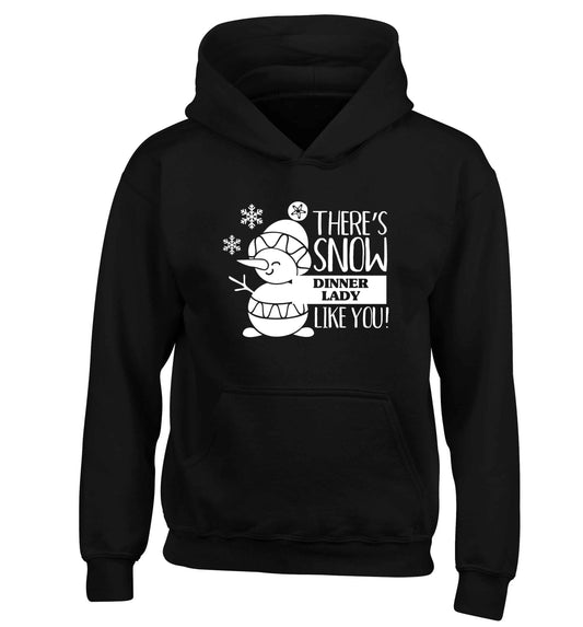 There's snow dinner lady like you children's black hoodie 12-13 Years