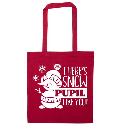 There's snow pupil like you red tote bag