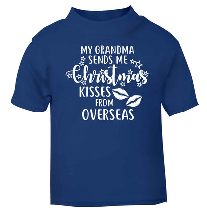 Grandma Christmas Kisses Overseas blue baby toddler Tshirt 2 Years