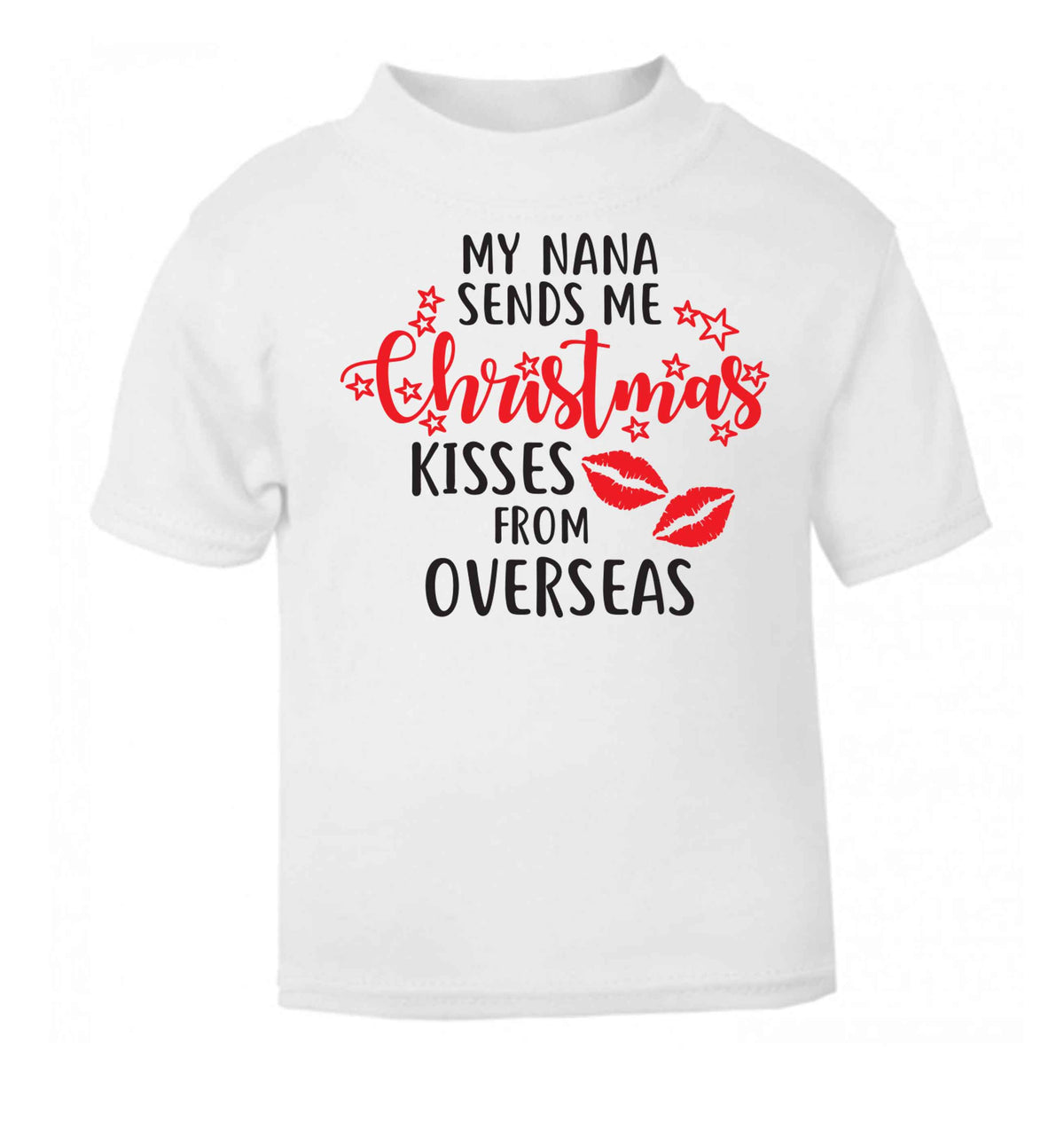Grandma Christmas Kisses Overseas white baby toddler Tshirt 2 Years