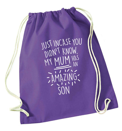 Just incase you didn't know my mum has an amazing son purple drawstring bag