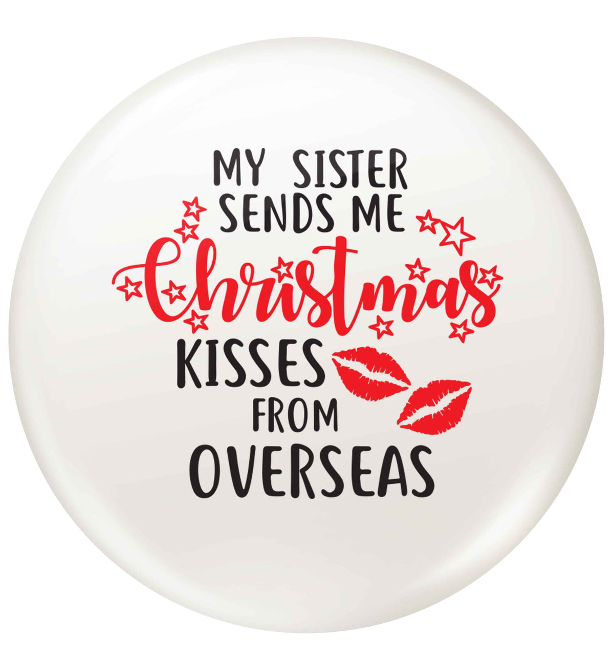 Grandad Christmas Kisses Overseas small 25mm Pin badge