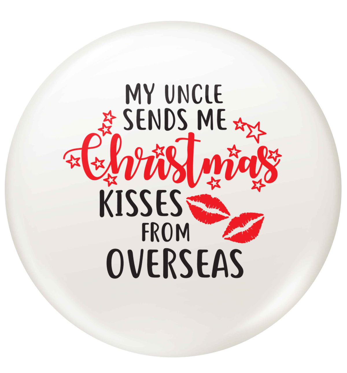 Brother Christmas Kisses Overseas small 25mm Pin badge