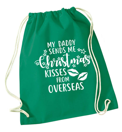 Daddy Christmas Kisses Overseas green drawstring bag