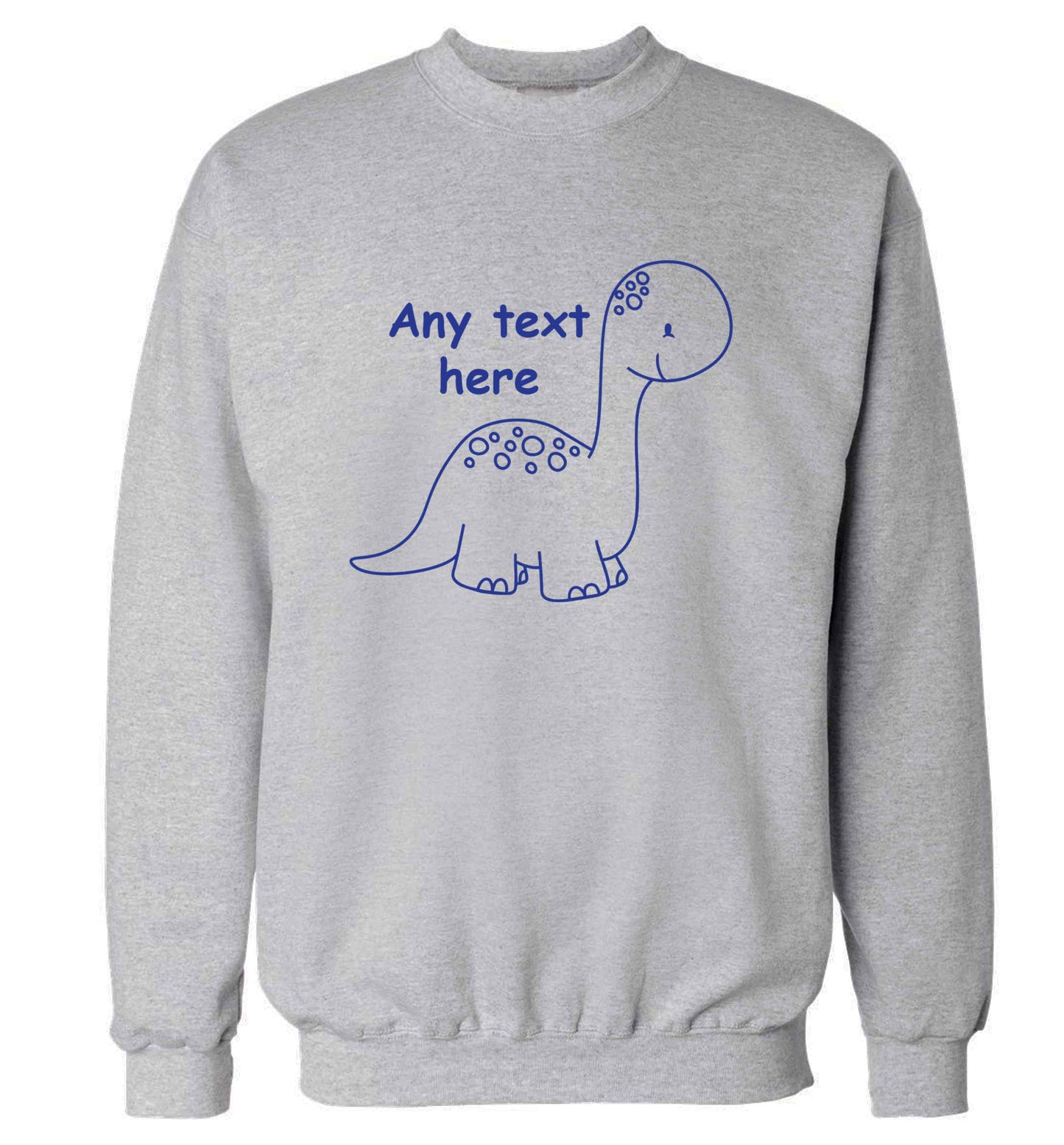 Dinosaur any text adult's unisex grey sweater 2XL
