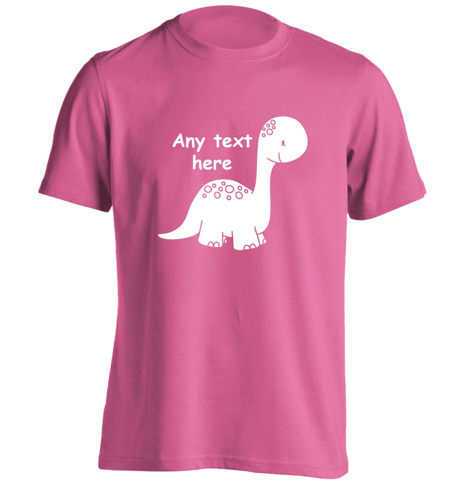 Dinosaur any text adults unisex pink Tshirt 2XL
