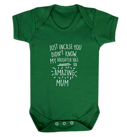 Just incase you didn't know my daughter has an amazing mum baby vest green 18-24 months