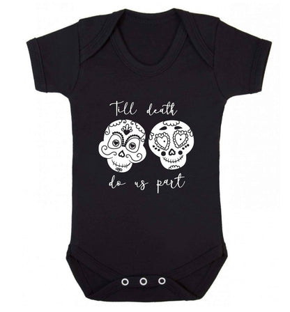 Till death do us part sugar skulls baby vest black 18-24 months