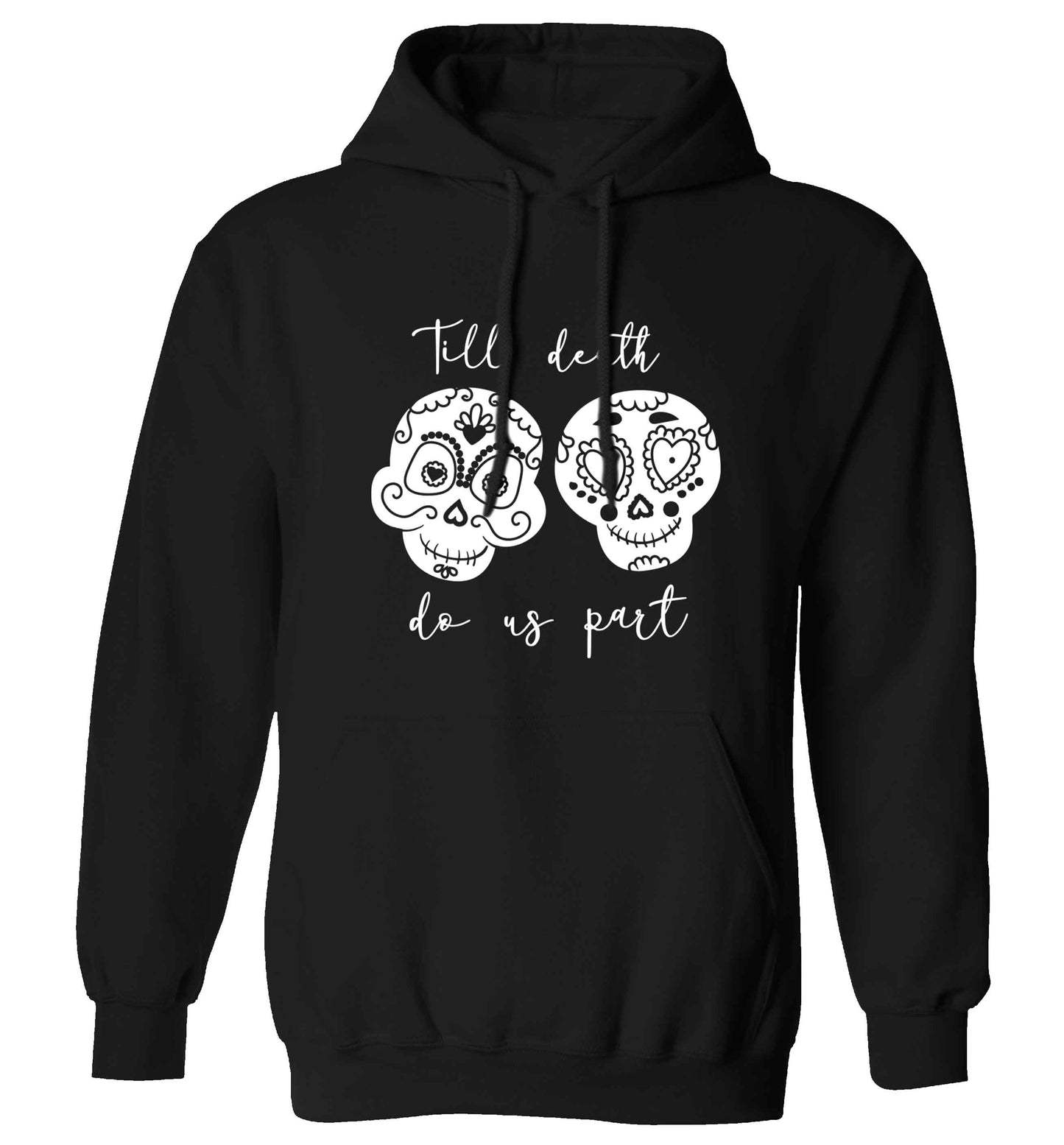 Till death do us part sugar skulls adults unisex black hoodie 2XL