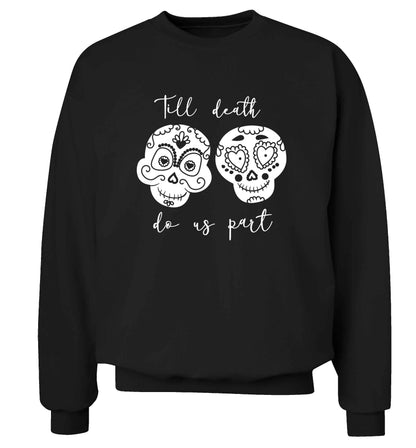 Till death do us part sugar skulls adult's unisex black sweater 2XL