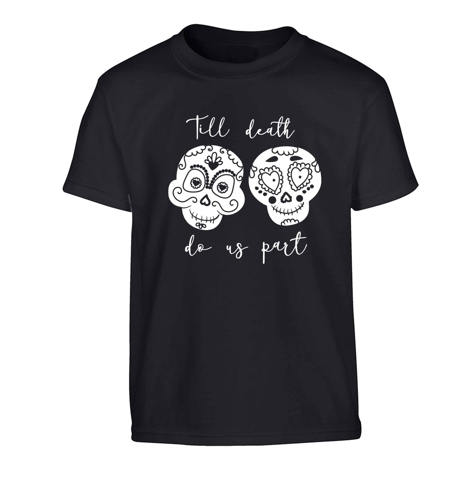Till death do us part sugar skulls Children's black Tshirt 12-13 Years