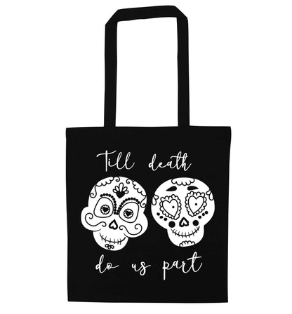 Till death do us part sugar skulls black tote bag