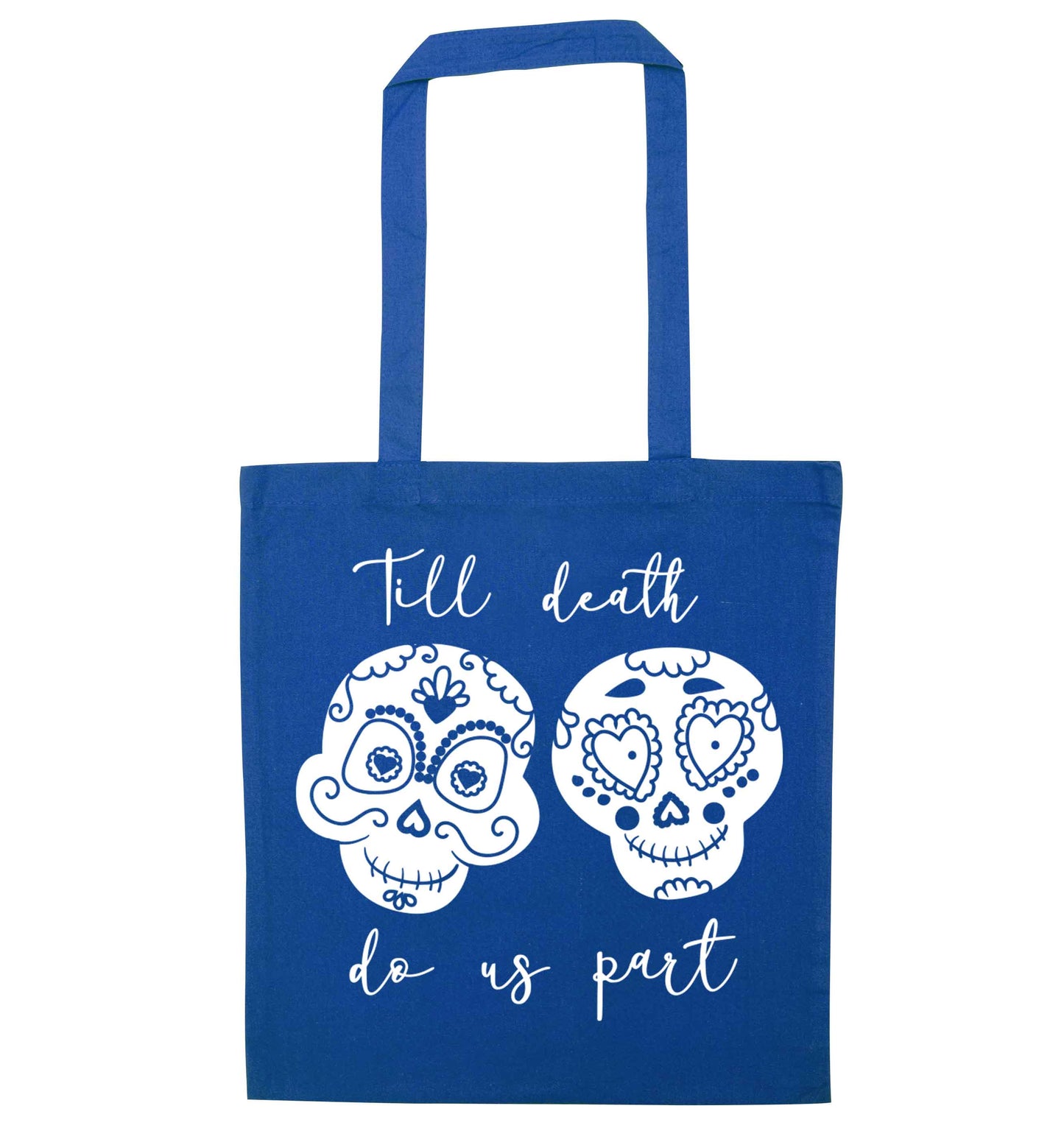 Till death do us part sugar skulls blue tote bag