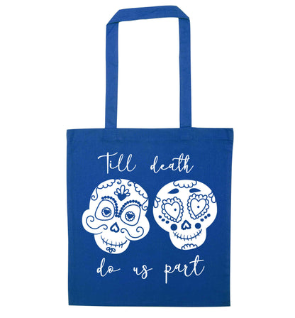 Till death do us part sugar skulls blue tote bag