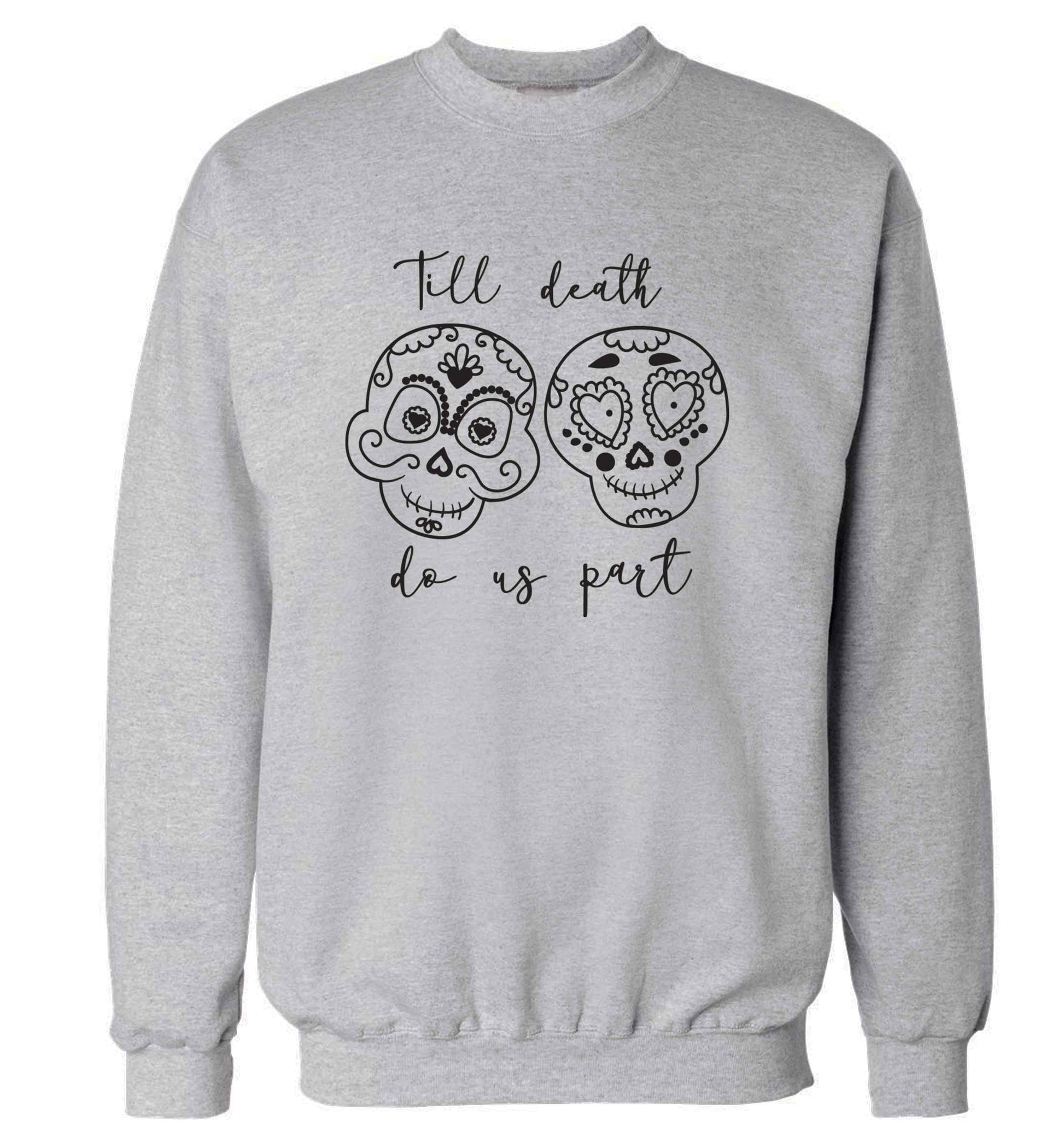Till death do us part sugar skulls adult's unisex grey sweater 2XL