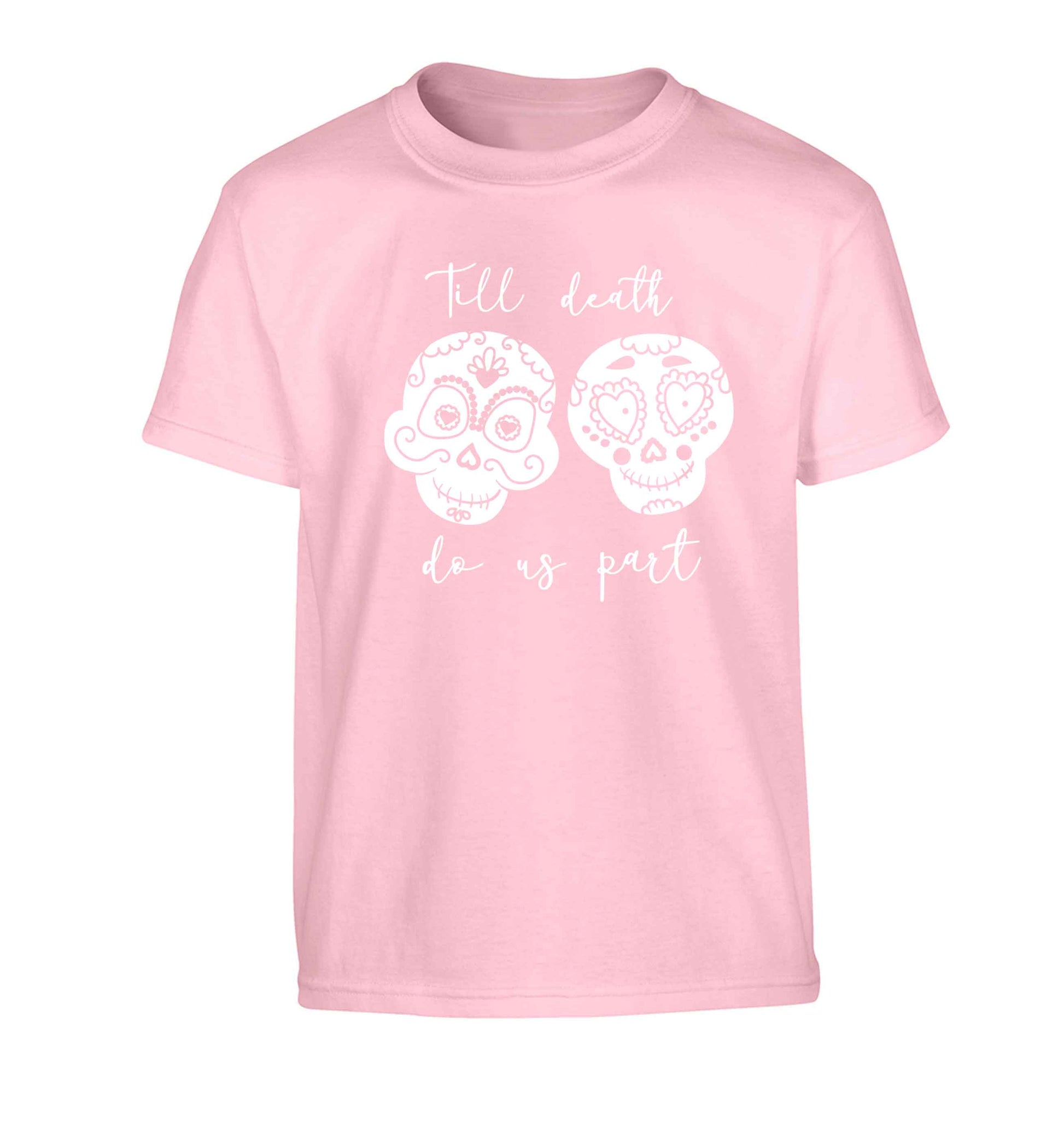 Till death do us part sugar skulls Children's light pink Tshirt 12-13 Years