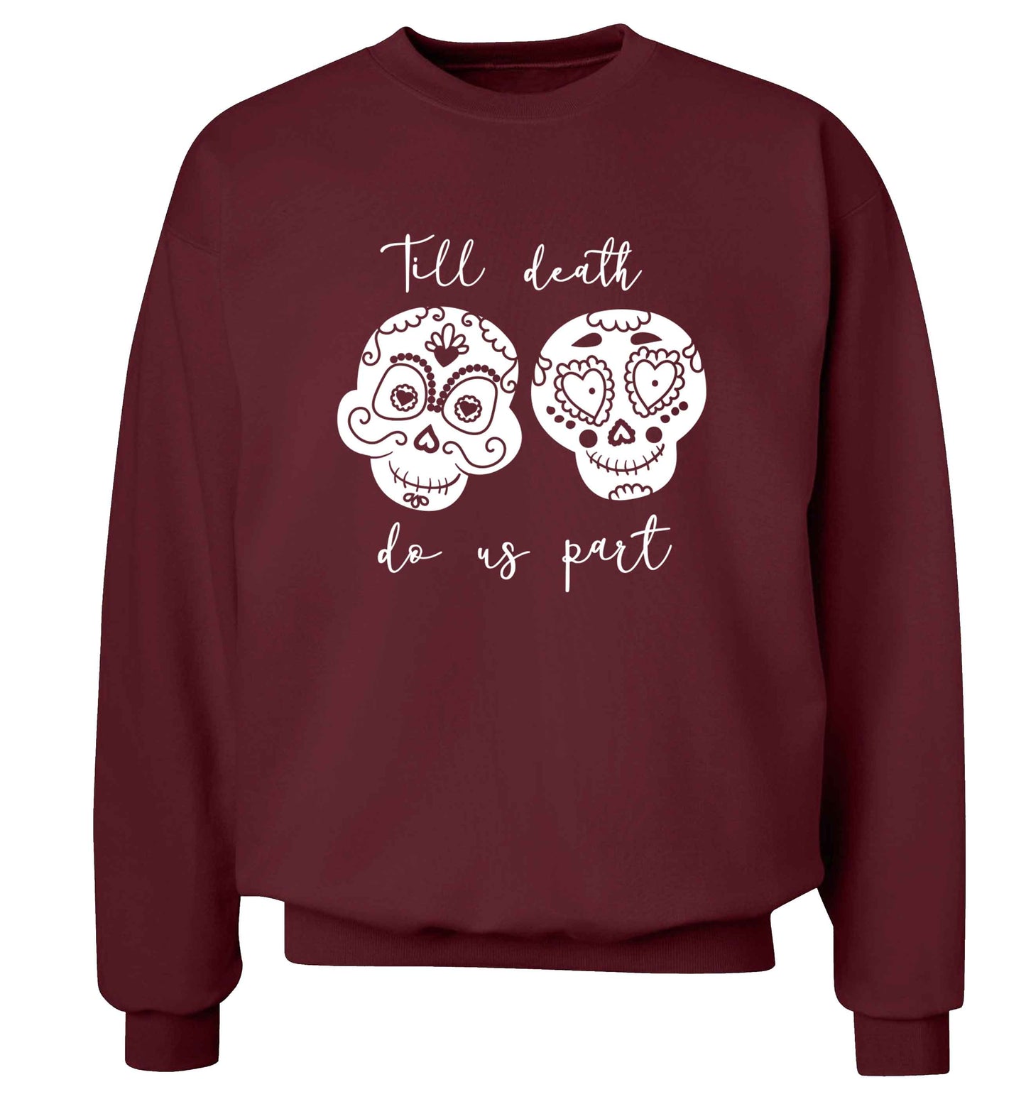 Till death do us part sugar skulls adult's unisex maroon sweater 2XL