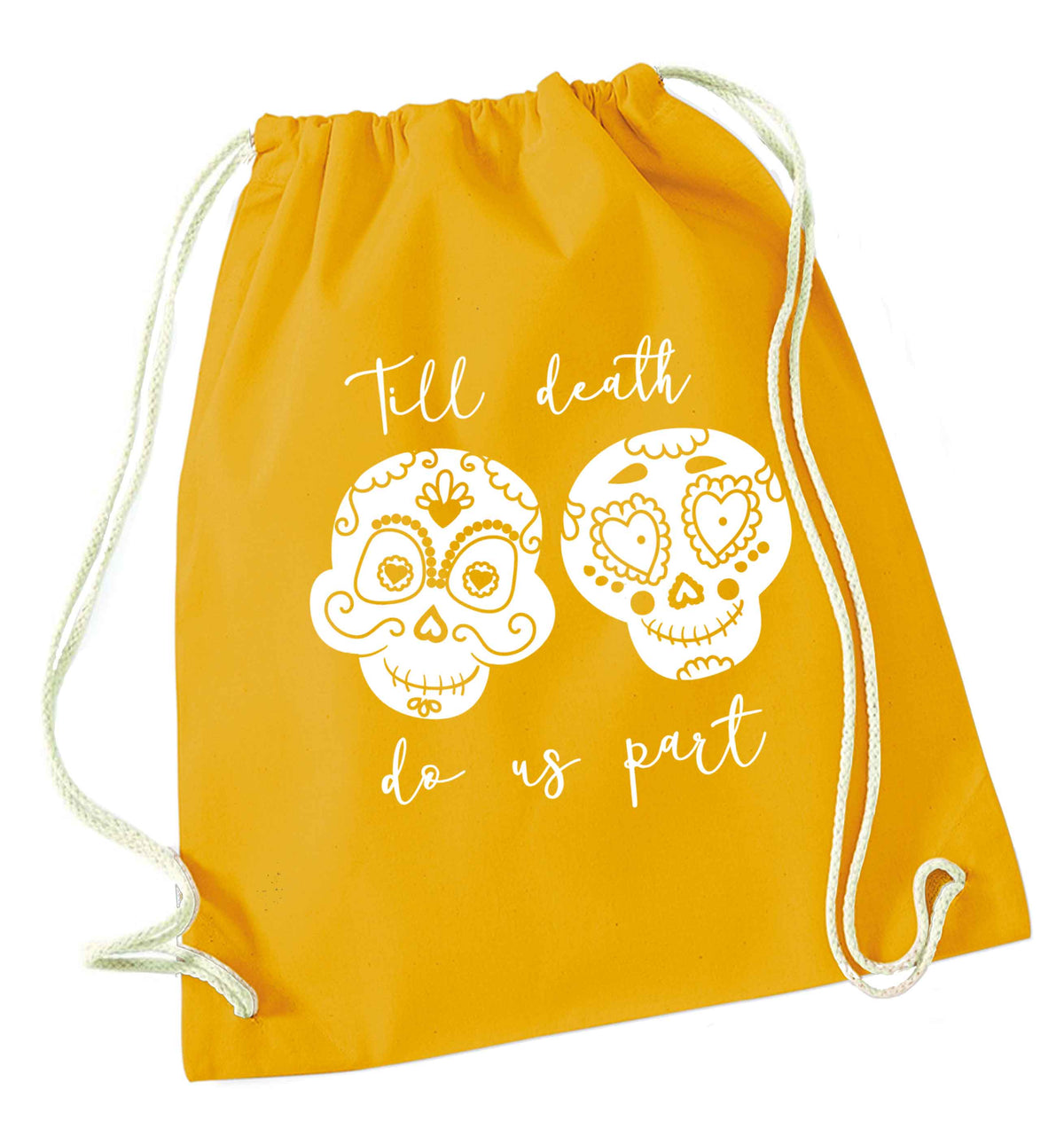 Till death do us part sugar skulls mustard drawstring bag